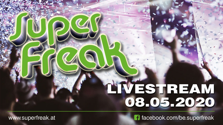 Superfreak! Livestream 08.05.2022 @ Youtube